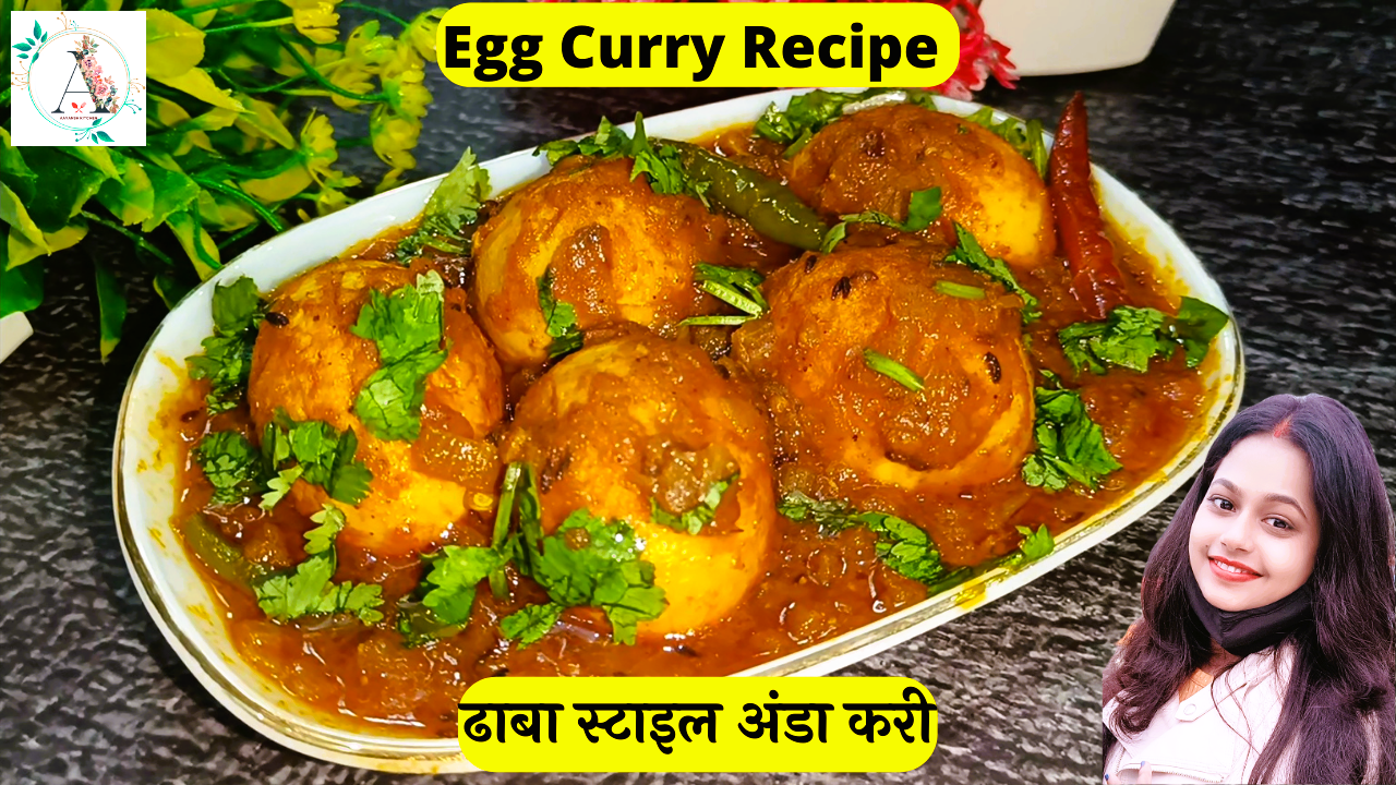 Dhaba Style Egg Curry: Anda Curry Recipe - Aayansh Kitchen