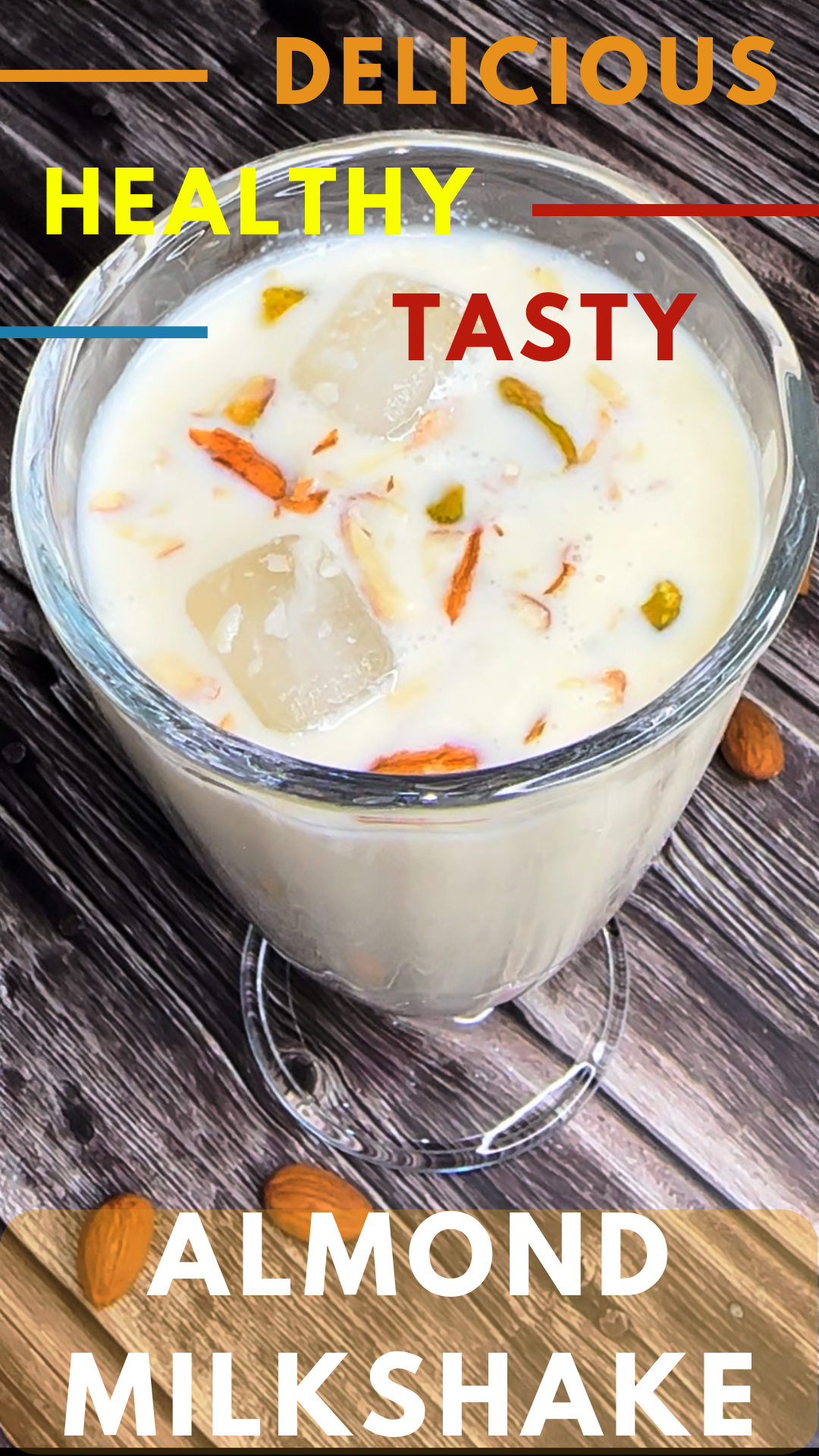 Almond milkshake or Badam Shake Recipe