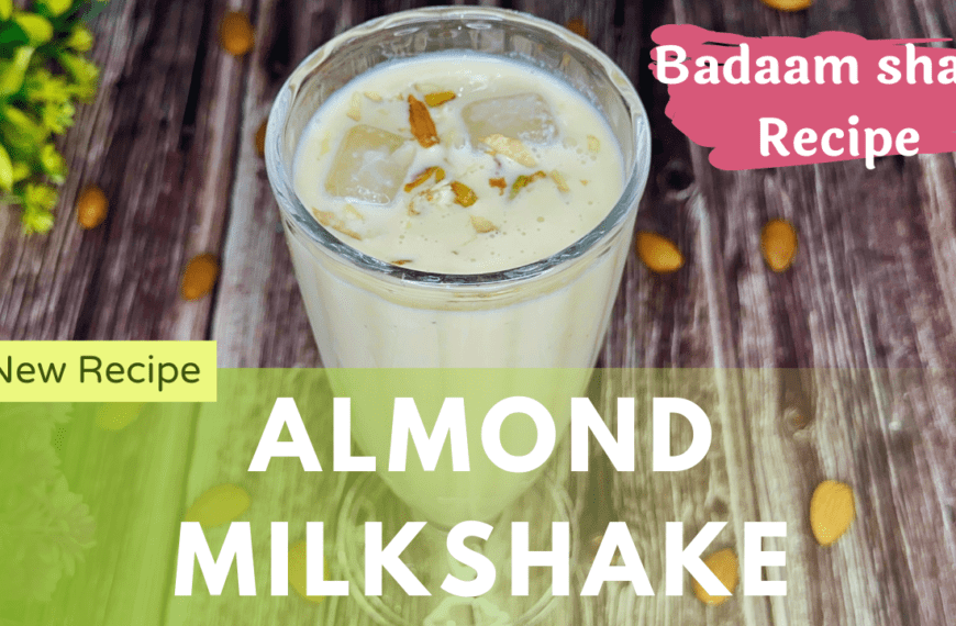 Almond Milkshake or Badam Shake Recipe - Aayansh kitchen