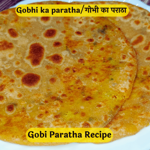 Gobhi ka paratha or Gobi Paratha - Aayansh kitchen