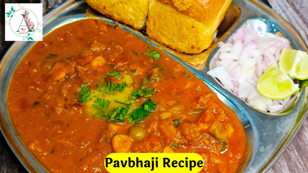 Pav Bhaji Recipe - Aayansh Kitchen