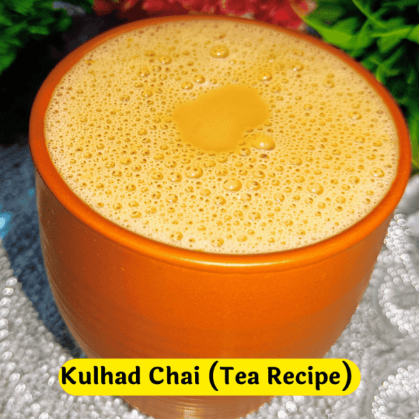 kulhad chai recipe - Indian tea