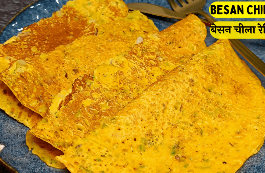 besan chilla recipe