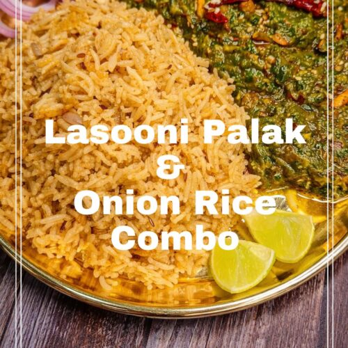 Lehsuni Palak & Onion Rice Combo